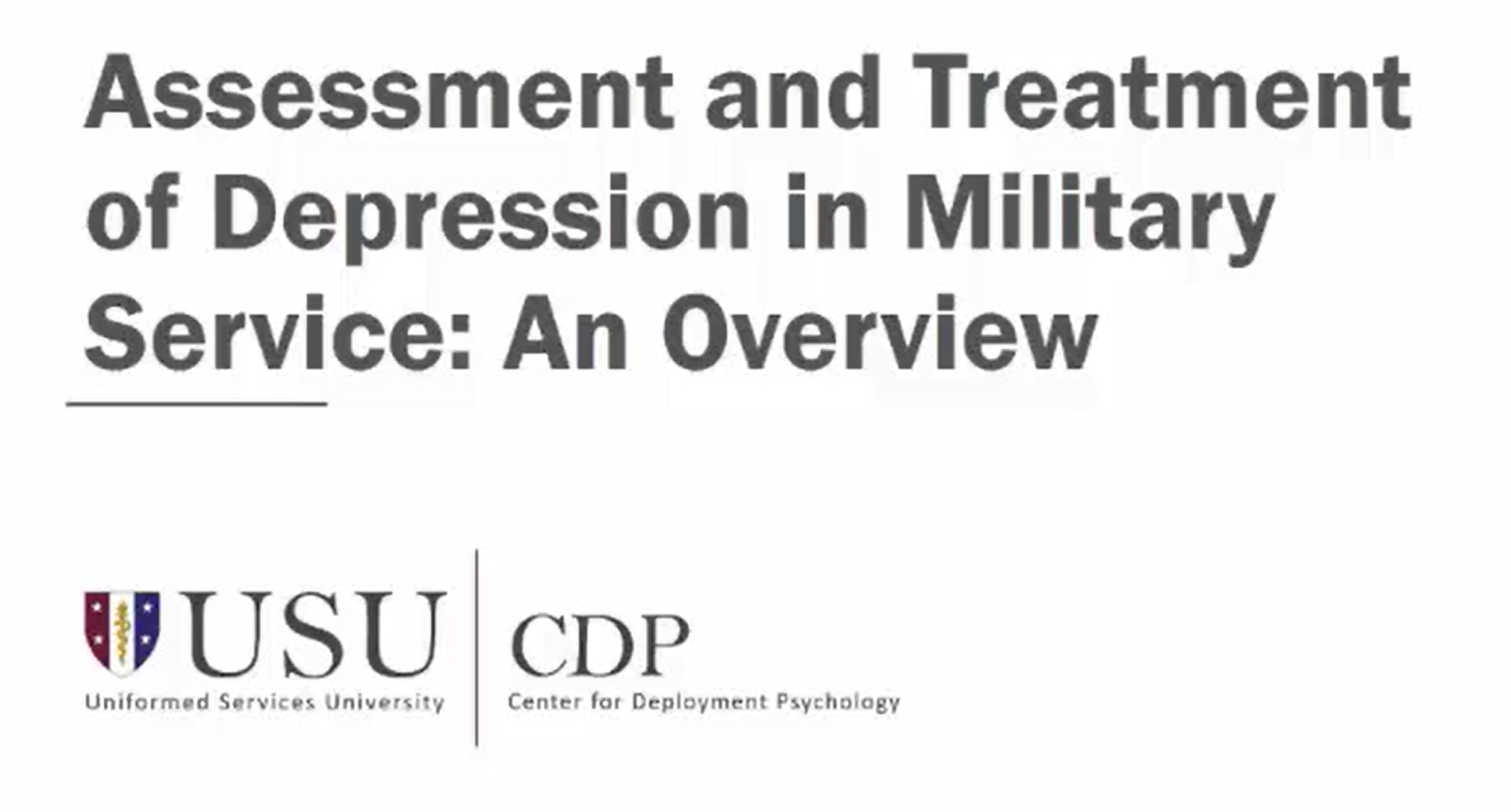 Assessment and Treatment of Depression in Military Service: An Overview
