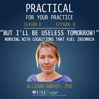 Guest: Allison G. Harvey, Ph.D.
