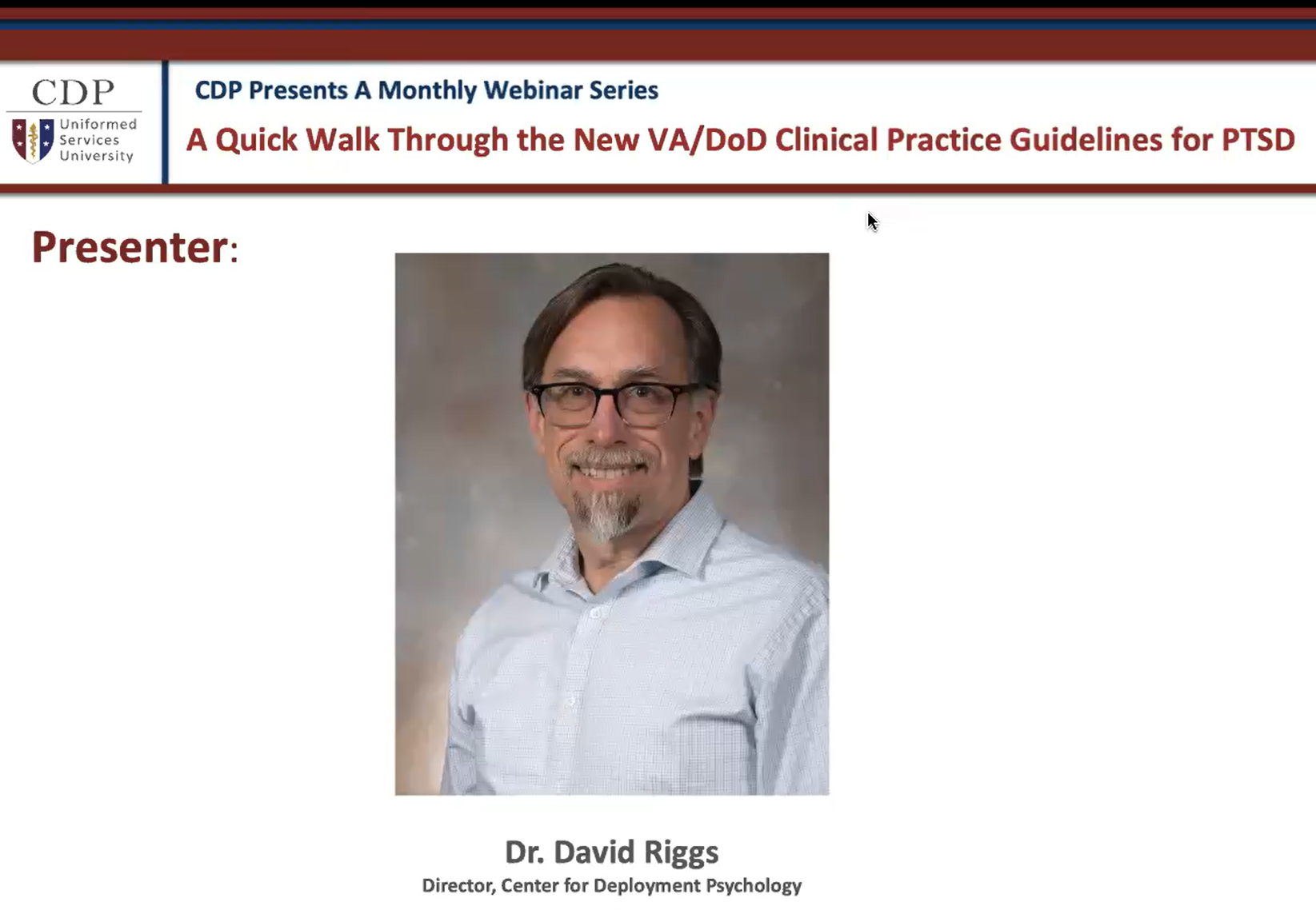 CDP Presents: A Quick Walk Through the New VA/DoD Clinical Practice Guidelines for PTSD