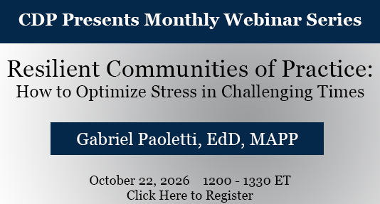 CDP Presents: Resilient Communities of Practice: How to Optimize Stress in Challenging Times