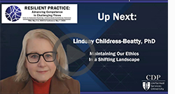 Maintaining our Ethics in a Shifting Landscape by Lindsay Childress-Beatty, Ph.D.