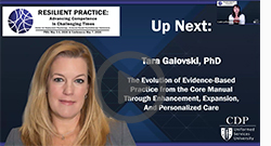 The Evolution of Evidence-Based Practice from the Core Manual through Enhancement, Expansion, and Personalization of Care by Tara Galovski, Ph.D.